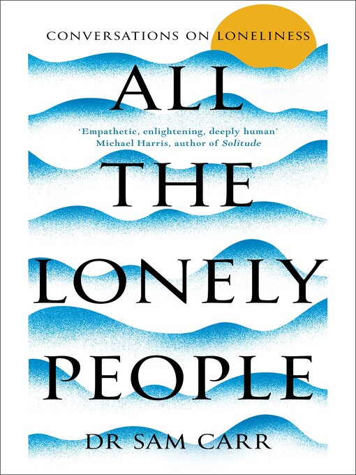 Title details for All the Lonely People by Sam Carr - Available
